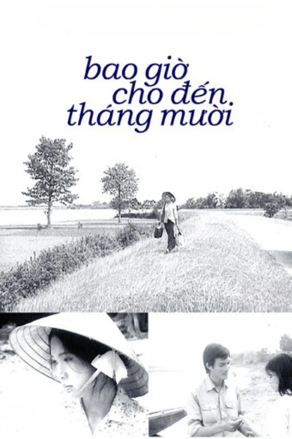 Xem Phim Bao Giờ Cho Đến Tháng Mười